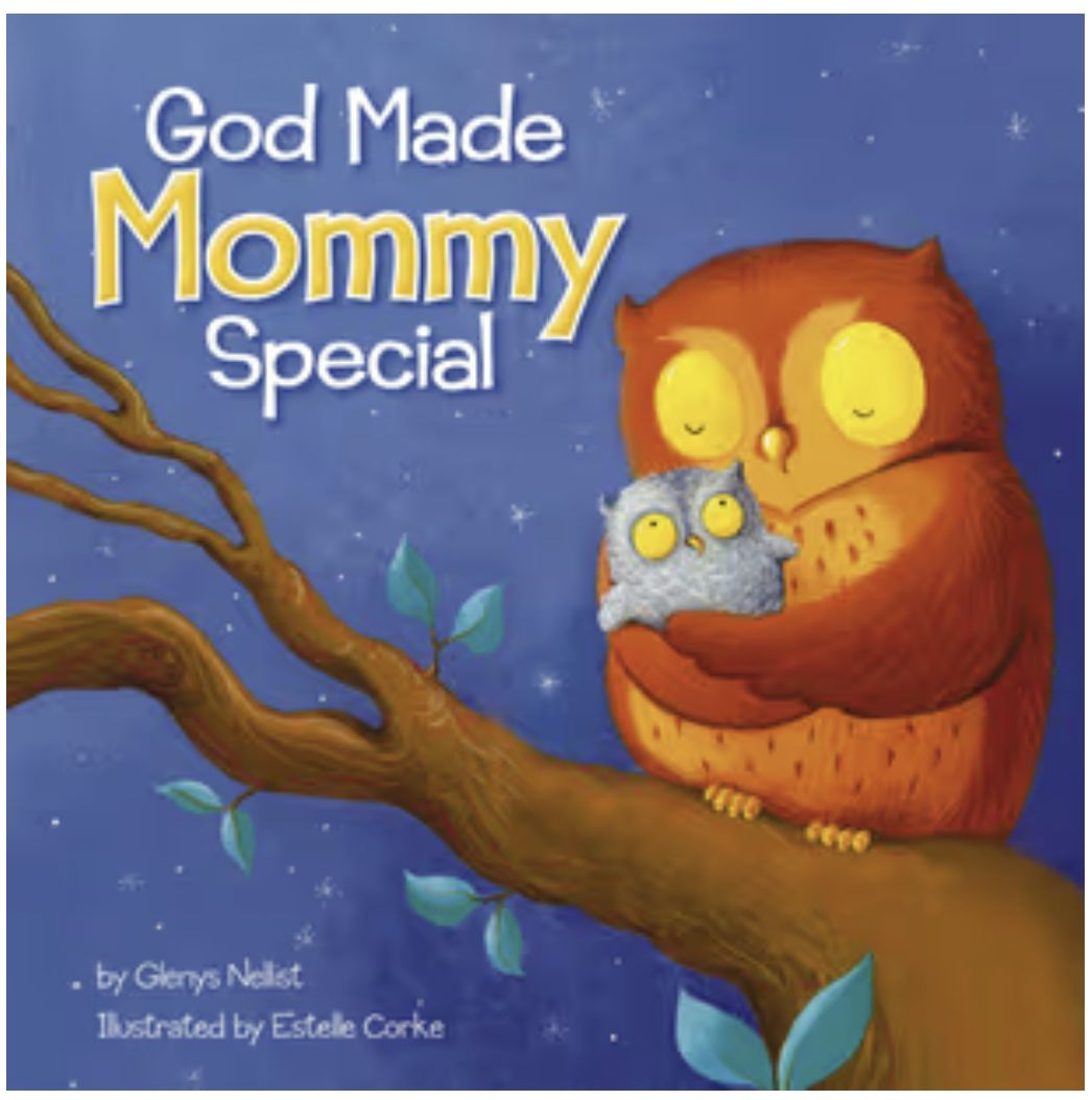 God Made Mommy Special