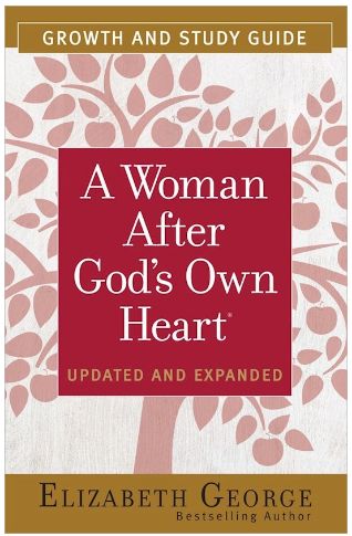 A Woman After God's Own Heart Growth And Study Guide