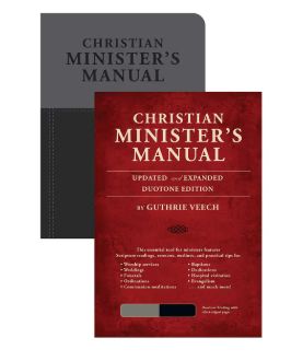 Christian Minister's Manual--Updated and Expanded Duotone Edition