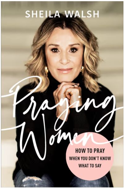 Praying Women: How to Pray When You Don't Know What to Say