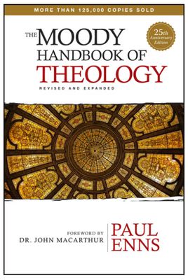 The Moody Handbook of Theology