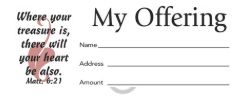 Offering Envelope: My Offering - Bill-Sized (Package of 100): Matthew 6:21 KJV