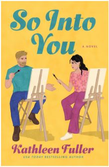 So Into You: A Clean, Opposites-Attract Romance Featuring a Former Bad Boy and Reclusive Artist