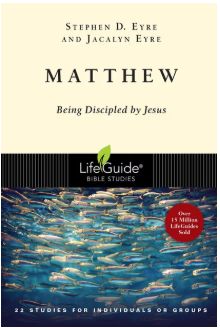 Matthew: Being Discipled by Jesus
