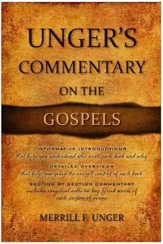 Unger’s Commentary on the Gospels HC