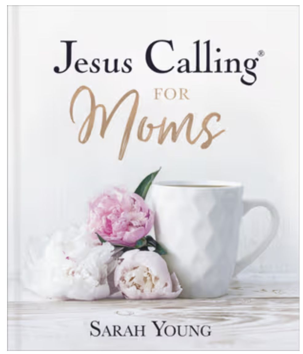 Jesus Calling for Moms, Padded Hardcover, with Full Scriptures