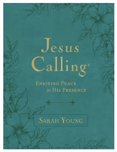 Jesus Calling, Large Text Teal Leathersoft, with Full Scriptures Enjoying Peace in His Presence (a 365-Day Devotional)