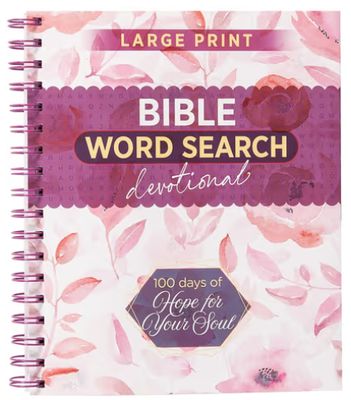 100 Days of Hope for Your Soul:  Bible Word Search Devotional Large Print