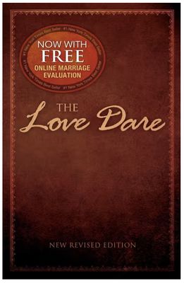 The Love Dare: Now with Free Online Marriage Evaluation