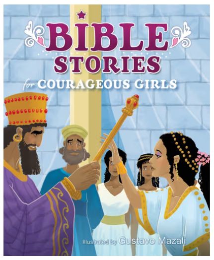 Bible Stories for Courageous Girls, Padded Cover
