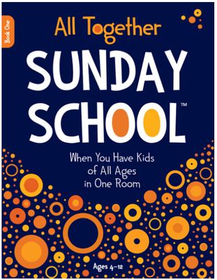 All Together Sunday School Book 1