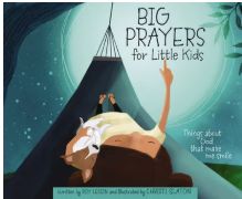 Big Prayers for Little Kids: Things About God That Make Me Smile
