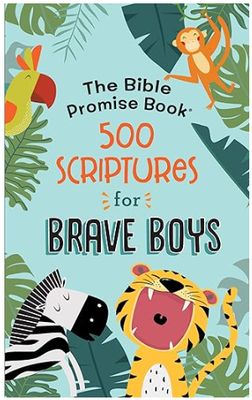 Bible Promise Book: 500 Scriptures for Brave Boys