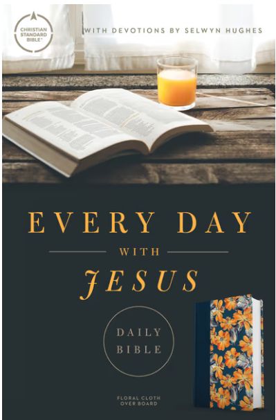 CSB Every Day with Jesus Daily Bible, Floral Hardcover