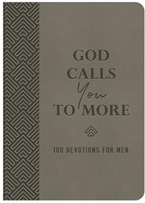 God Calls You to More