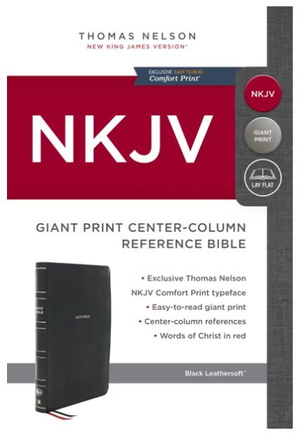 NKJV, Reference Bible, Center-Column Giant Print, Leathersoft, Black, Red Letter Edition, Comfort Print