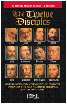 The Twelve Disciples: The Life and Ministry of Jesus' 12 Disciples
