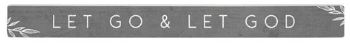 Let Go Let God Faith Shelf-Sitter Skinny Sign Decor