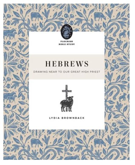 Hebrews: Drawing Near to Our Great High Priest