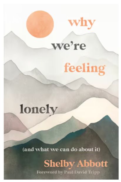 Why We're Feeling Lonely (and What We Can Do About It