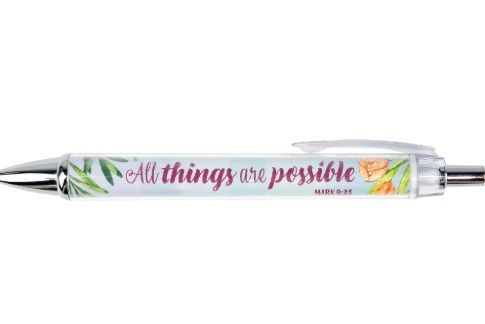 All Things Are Possible - Mark 9:23 - Floral Scripture Pen
