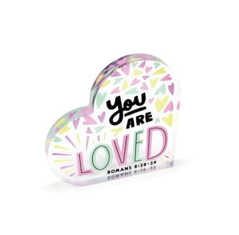 You are Loved Acrylic Heart Plaque – Romans 8:38-39