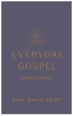 Everyday Gospel Easter Devotional