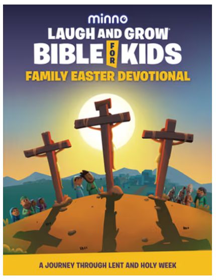 Laugh and Grow Bible for Kids Family Easter Devotional A Journey Through Lent and Holy Week