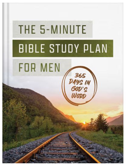 The 5-Minute Bible Study Plan for Men: 365 Days in God's Word