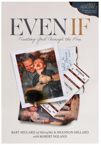 Even If: Trusting God Through the Fire