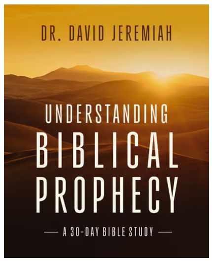 Understanding Biblical Prophecy: A 30-Day Bible Study