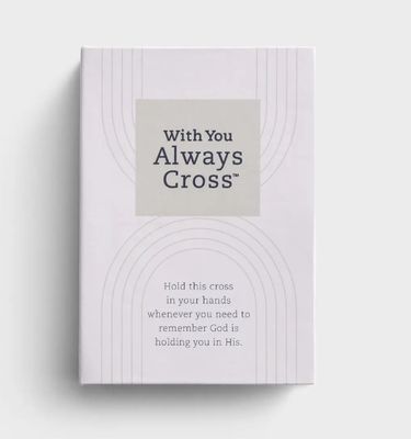 With You Always - Holding Cross