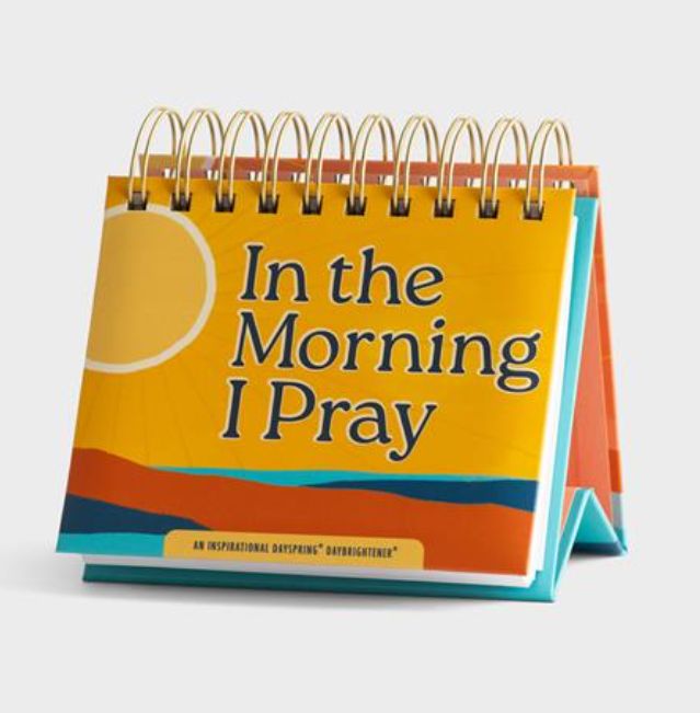 In the Morning I Pray