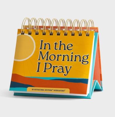In the Morning I Pray