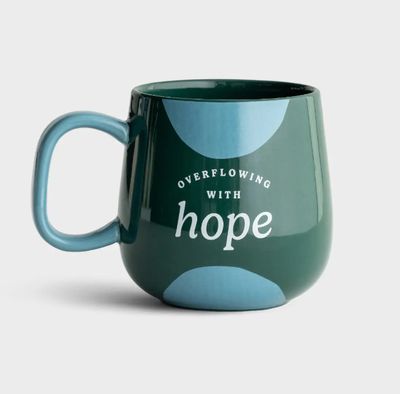 Overflowing With Hope - Ceramic Mug