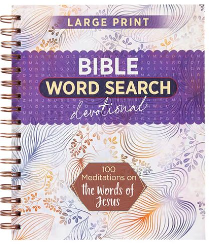 100 Meditations on the Words of Jesus: Word Search Devotional Large Print
