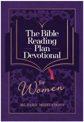 The Bible Reading Plan Devotional for Women 365 Daily Meditations