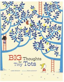 Big Thoughts for Tiny Tots: A Beginner's Gospel Story Book of Questions and Answers