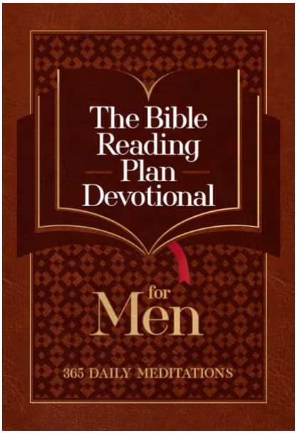 The Bible Reading Plan Devotional for Men: 365 Daily Meditations