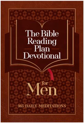 The Bible Reading Plan Devotional for Men: 365 Daily Meditations