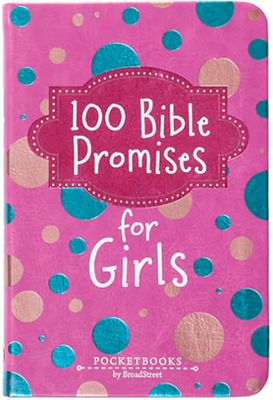 100 Bible Promises for Girls: Pocketbooks by Broadstreet