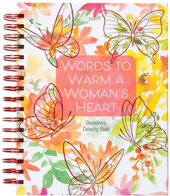 Words to Warm a Woman's Heart: Devotional Coloring Book
