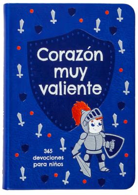 Corazón Muy Valiente: 365 Devociones Para Niños