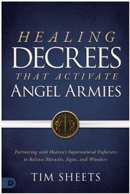 Healing Decrees That Activate Angel Armies