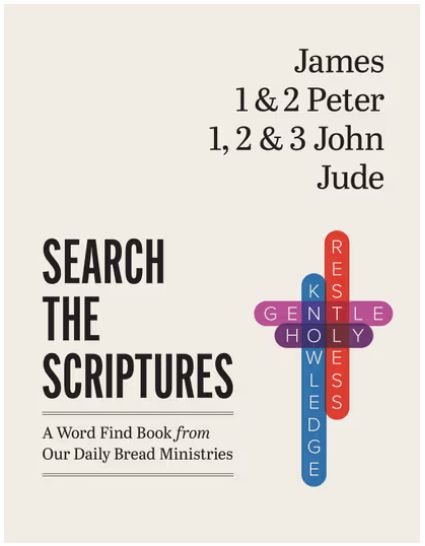 James, 1 &amp; 2 Peter, 1, 2 &amp; 3 John, Jude: A Word Find Book from Our Daily Bread Ministries
