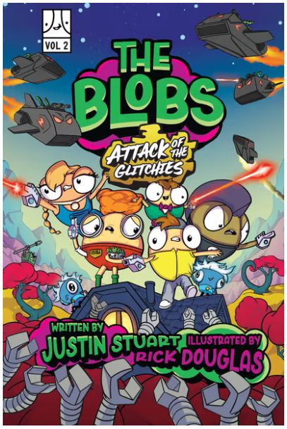 The Blobs Vol Two: Attack of the Glitchies