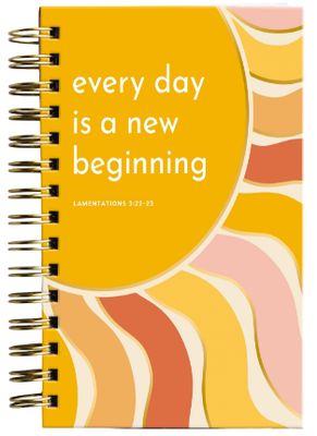 Every Day Is a New Beginning Journal