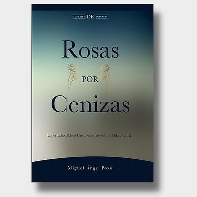 Rosas Por Cenizas ~ Rut