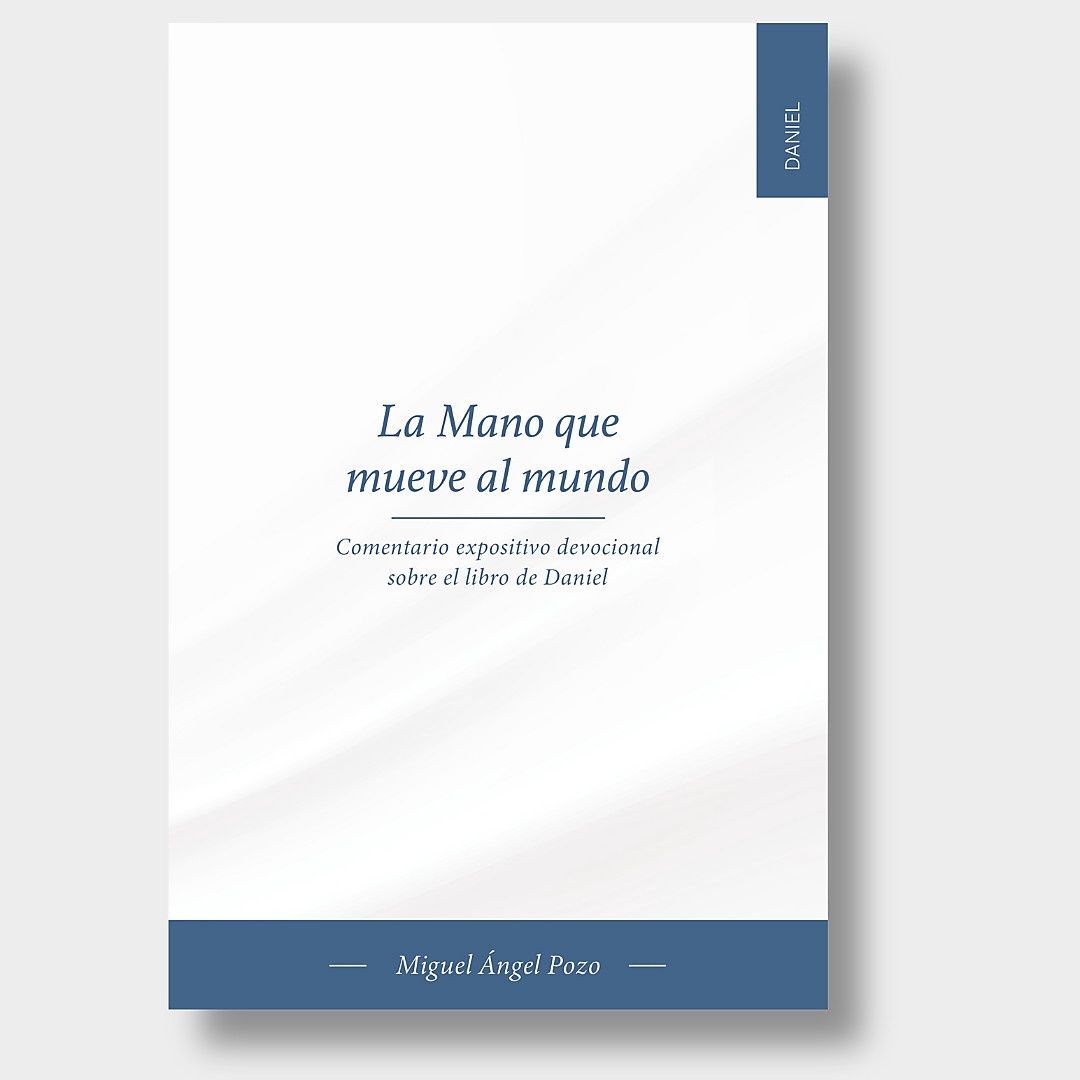Daniel: La Mano Que Mueve Al Mundo