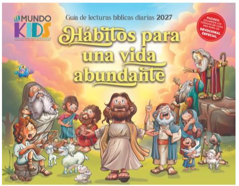 Hábitos Para Una Vida Abundante Calendario 2027 - Niños